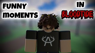 Roblox Funny Moments in BLOODTIDE