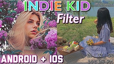 INDIE KID FILTER TUTORIAL FOR IOS & ANDROID on Photos and Videos!