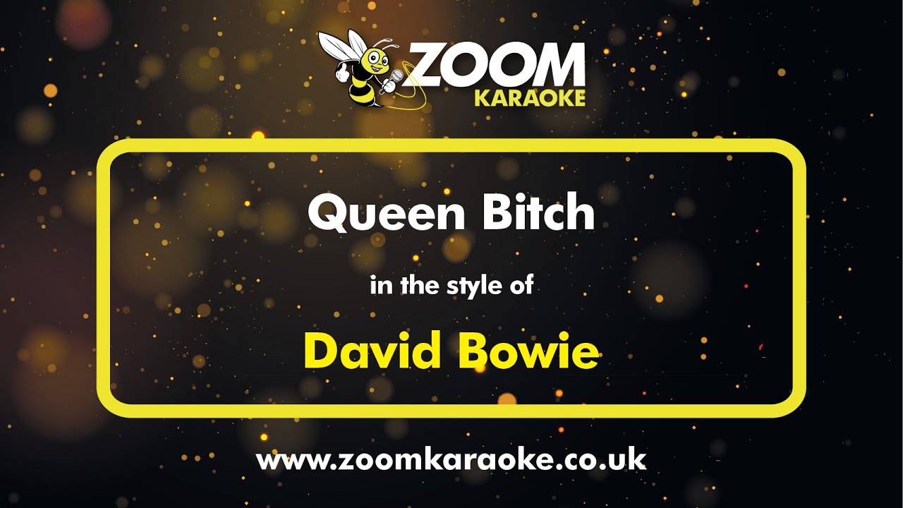 David Bowie - Queen Bitch - Karaoke Version from Zoom Karaoke