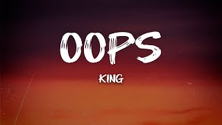 King  - OOPS (Lyrics) Thumb
