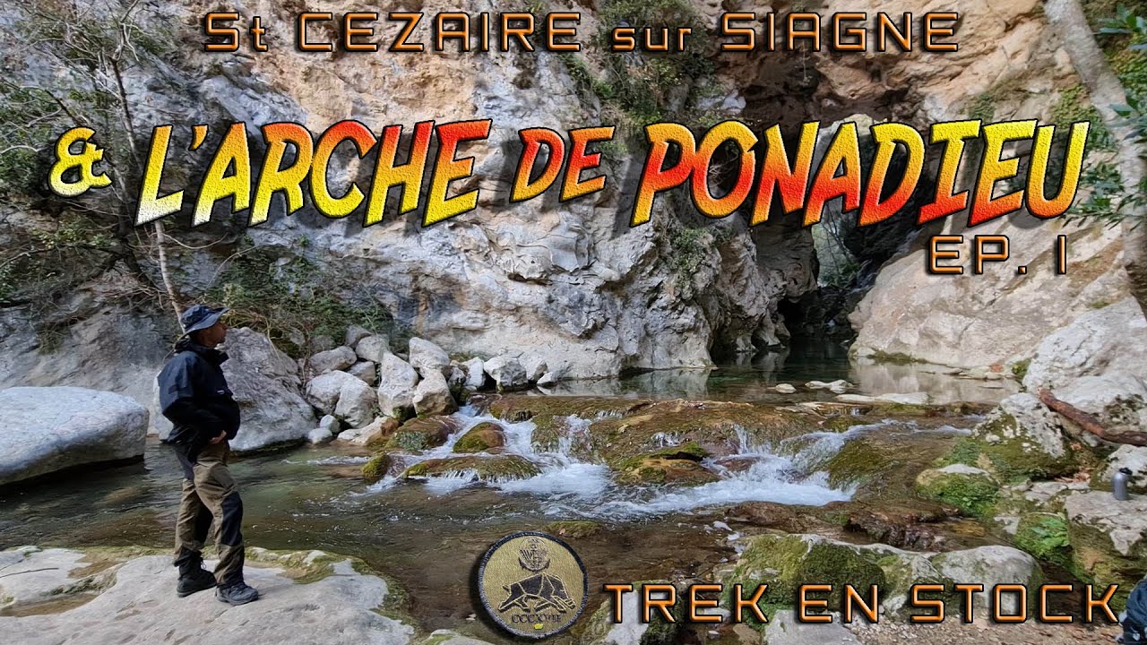 ST CEZAIRE sur SIAGNE & L'ARCHE de PONADIEU