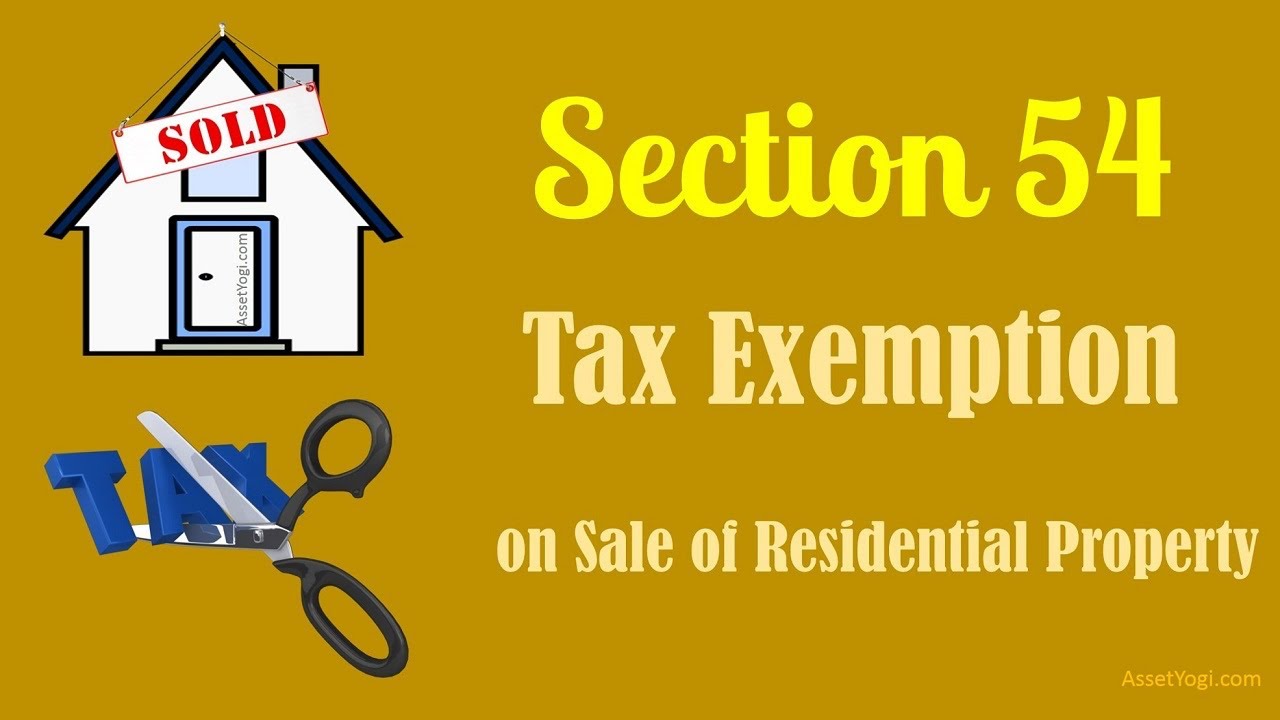 Section 54 Income Tax Act Explained: How Most Taxpayers Lose Their Capital Gains Exemption