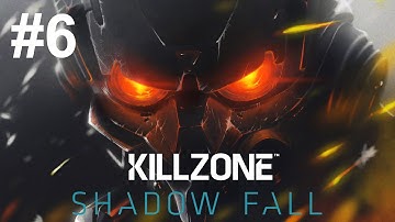 Killzone Shadow Fall Walkthrough | Chapter 6 | Elite | The Agent