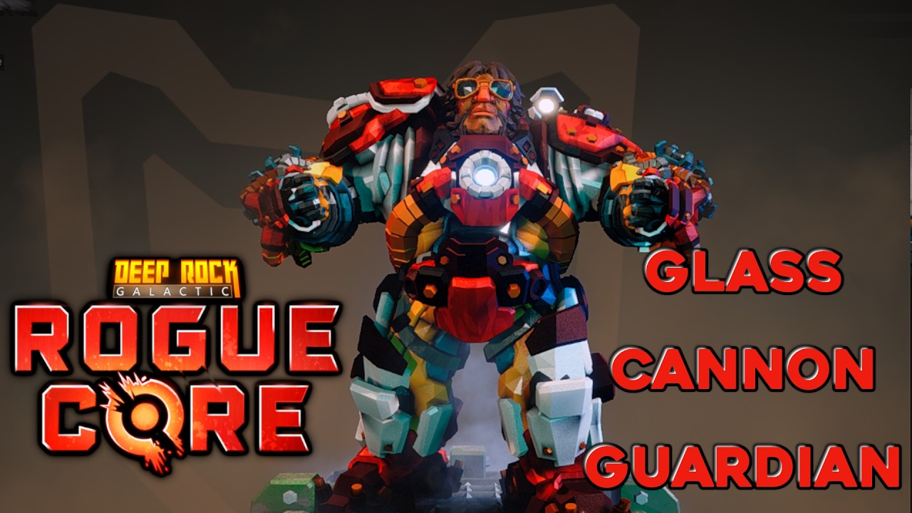 Deep Rock Galactic: Rogue Core - Glass Cannon Guardian . Alpha