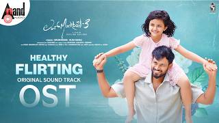 Healthy Flirting | Love Mocktail-3 OST |  Darling Krishna | Milana Nagaraj | Nakul Abhaynkar