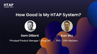 How Good is My HTAP System (HTAP Summit 2022)