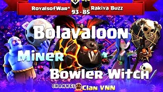 P1/2 RoyalsofWar^ vs  Rakiza Buzz | Queen Walk, Bolavaloon| 3 Stars War | TH11 | ClanVNN #108