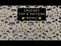 Вяжем УЗОР КРЮЧКОМ для топа «ROYAL» / Crochet Pattern for Top “Royal”