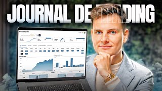 Apprendre À Utiliser Un Journal De Trading De A À Z Pour Les Débutants En 2026