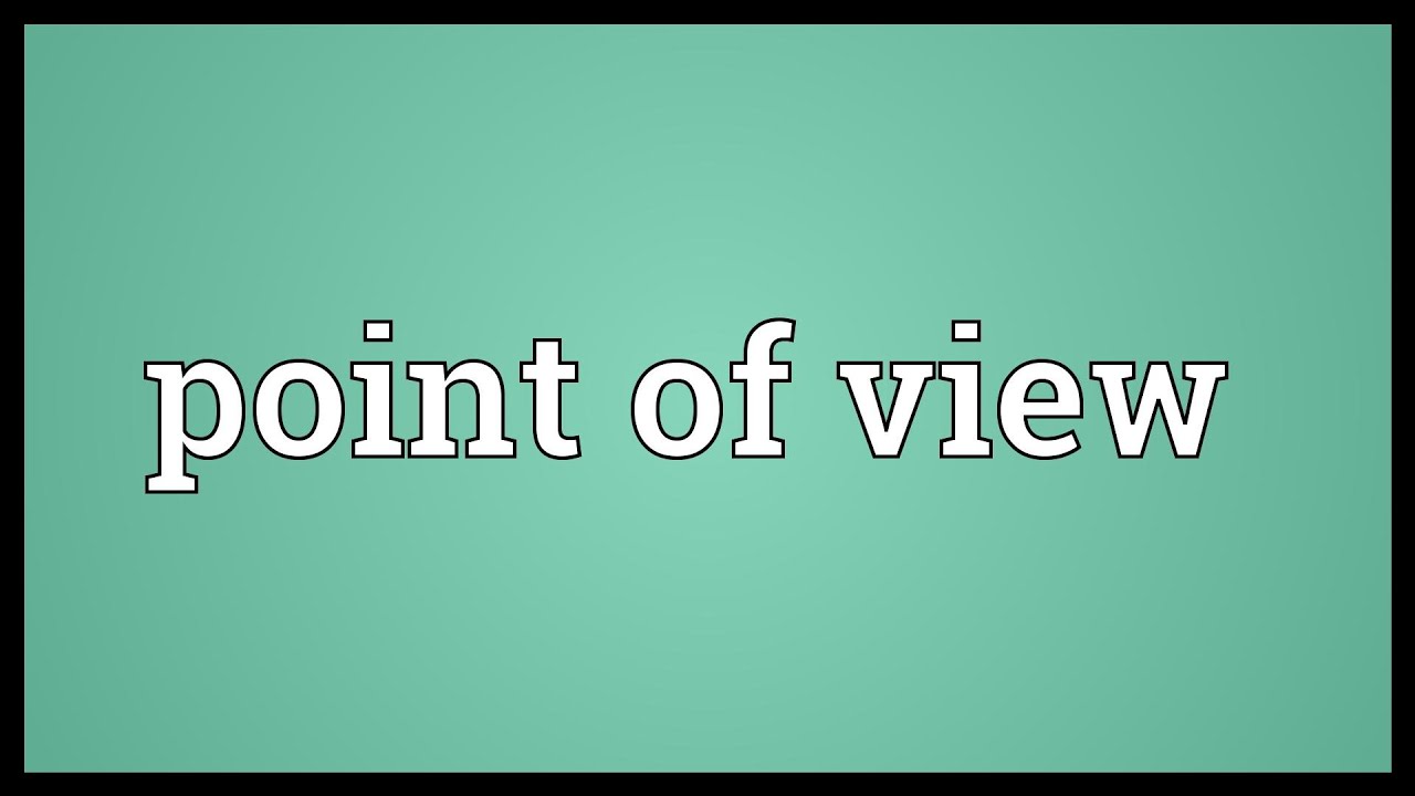  Point  of view Meaning  YouTube