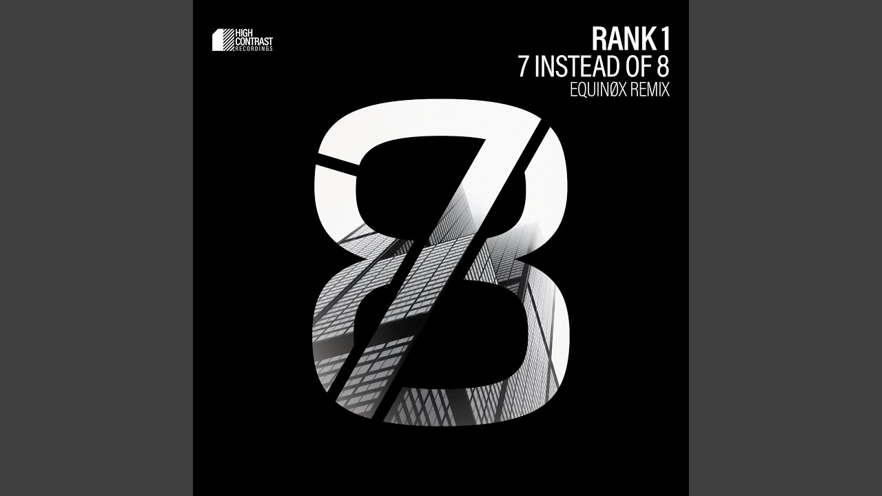 7 Instead Of 8 (Equinøx Remix)