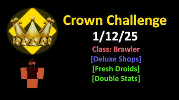 Crown Challenge 1/12/25 Randomly Generated Droids