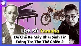 Lịch Sử Yamaha - Đế Chế Xe Máy Khai Sinh Từ Đống Tro Tàn Của Thế Chiến 2
