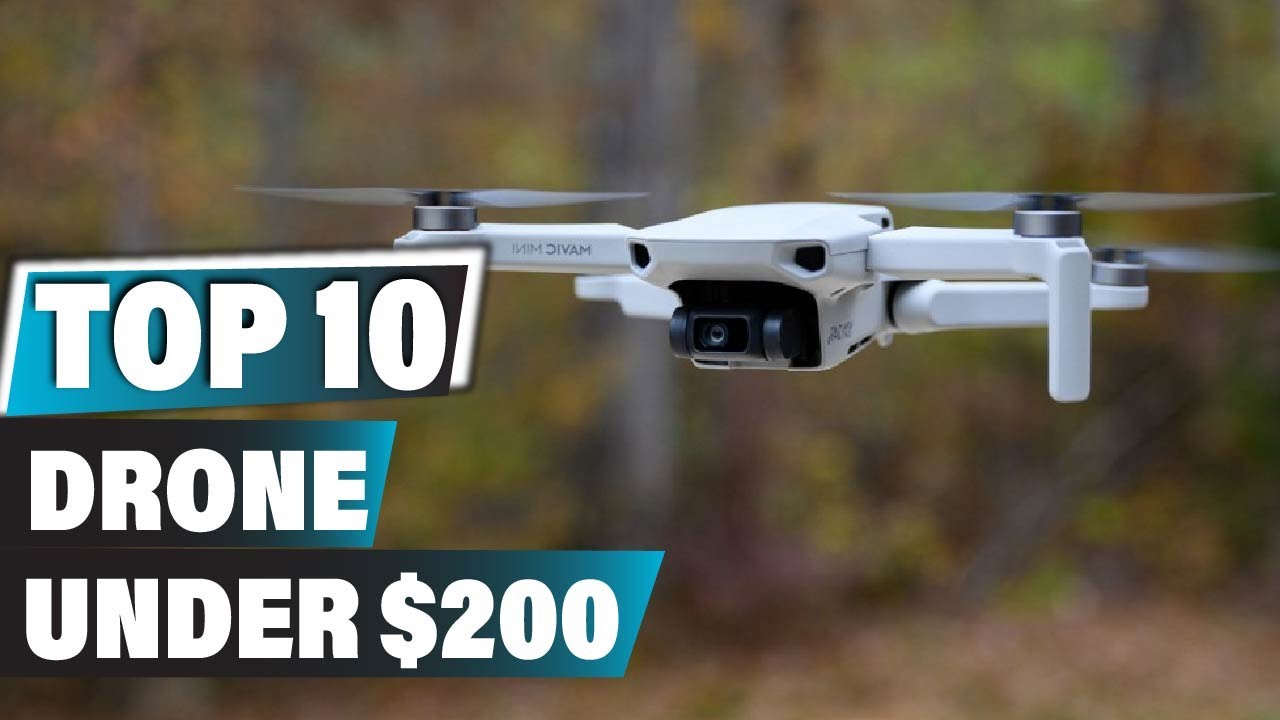 Best  Drone Under $200 In 2025 - Top 10 New Drone Under $200 Review