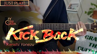 Kick Back 🪚 Kenshi Yonezu 체인소맨 OP [Just Play! l Acoustic Guitar Cover l 기타 커버]