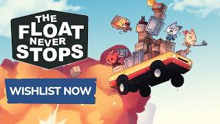 The Float Never Stops : First Teaser