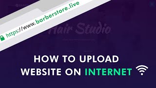How To Upload Website on Internet | Upload Your Website Online