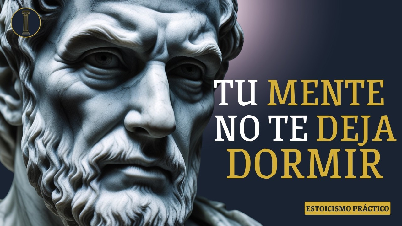 🟡Cómo El Estoicismo Puede CALMAR Tu MENTE Antes De DORMIR