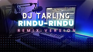 DJ Tarling Jadul 'RINDU RINDU || IWI S' Remix Version