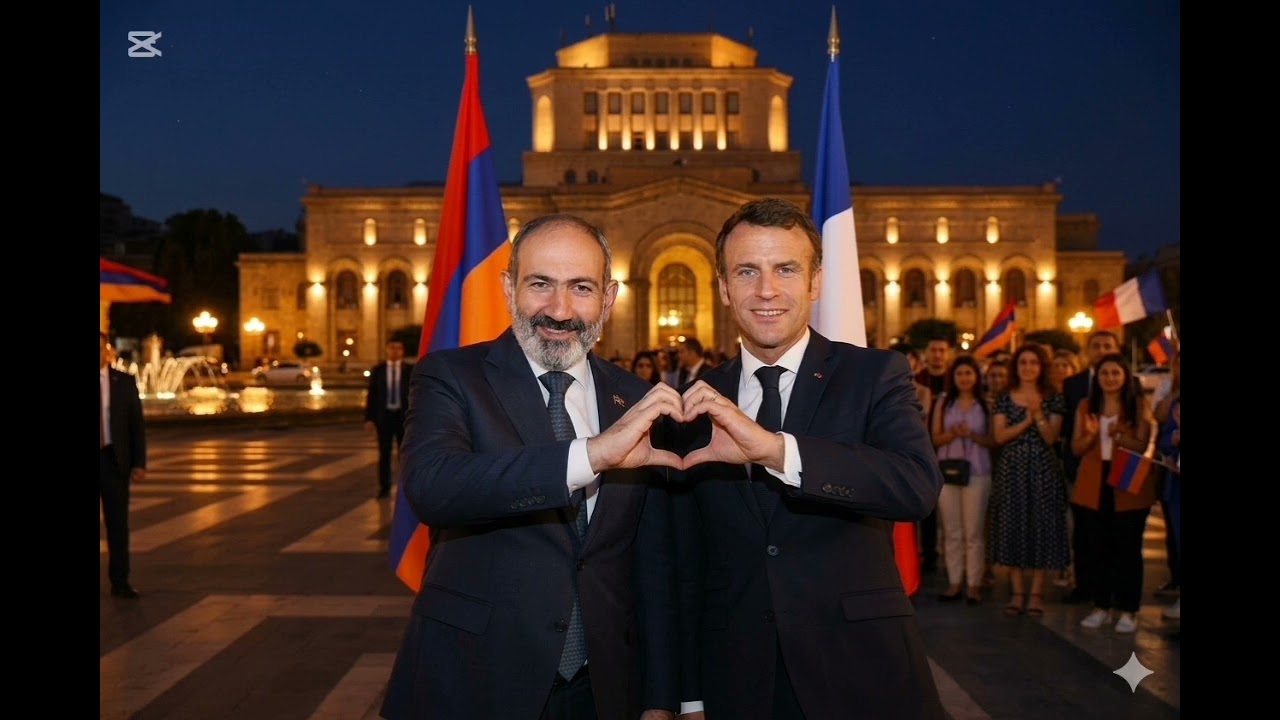 Երևան ❤️ Փարիզ – Բարեկամության Հիթային Սիրտը! Մակրոն Փաշինյան