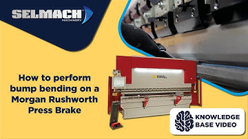 How to perform bump bending on a Morgan Rushworth Press Brake