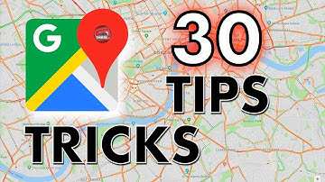 Google Maps Tips and Tricks: 30 Google Maps Tricks You Should Try Today