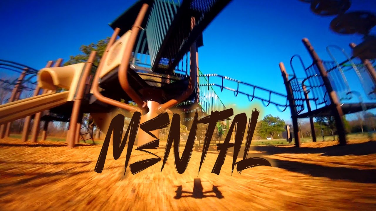 Mental🧠 ~ FPV Freestyle