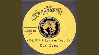 Our Deep (Junkyard Mix)