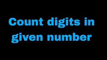 count digit in number geeksforgeeks