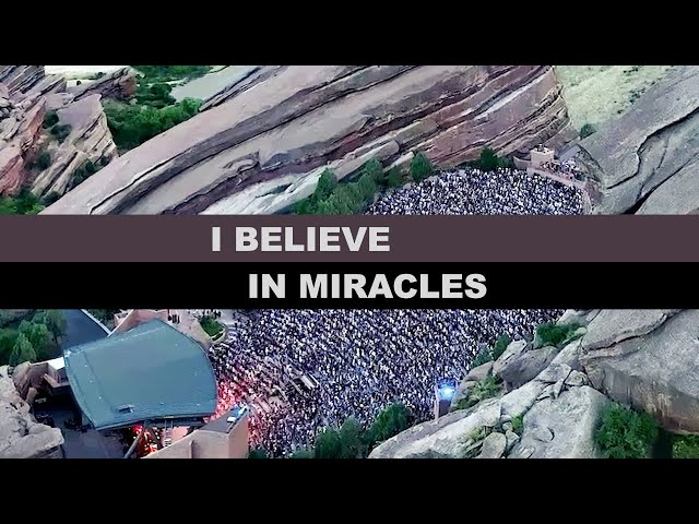 20- I BELIEVE IN MIRACLES - N2 - Red Rocks '24 - CO - Pretty