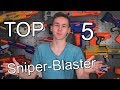 Top 5 sniper nerf blaster  magicbiber deutsch