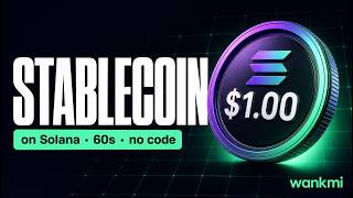 Create a Stable Coin on Solana in 60 Seconds (No Code)