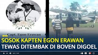 Download Lagu Sosok Kapten Egon Erawan Tewas Ditembak di Boven Digoel Papua Selatan, Pilot Pesawat Smart Air MP3
