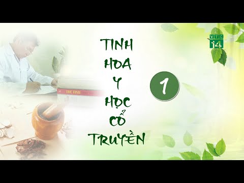 Tinh hoa y học cổ truyền số 1| VTC14