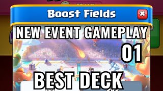 BEST DECK FOR BOOST FIELDS : CLASH ROYALE BRAND NEW EVENT