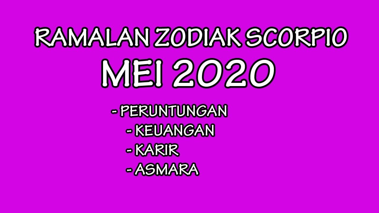 Ramalan Zodiak Scorpio Mei 2020 Phuket News