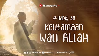 Keutamaan Wali Allah - Rumaysho TV