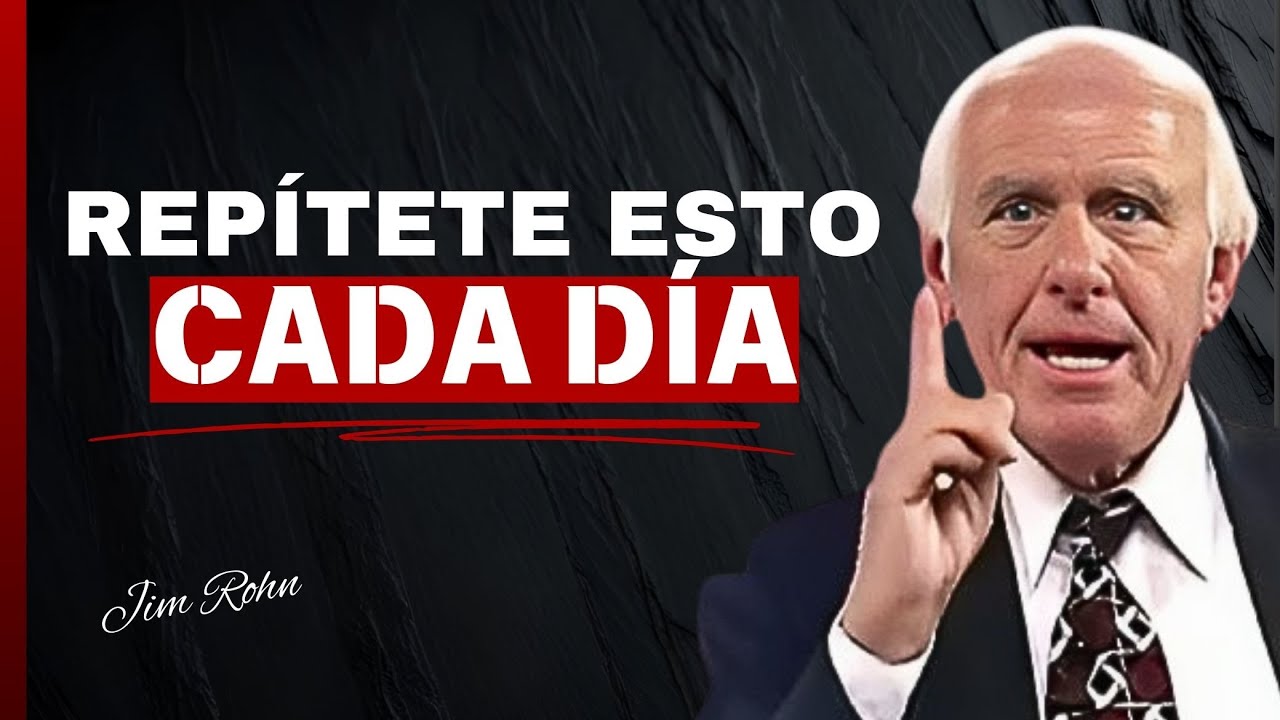 HÁBLATE a ti MISMO ASÍ DURANTE 5 DÍAS Y VERÁS QUE SUCEDE | JIM ROHN ...