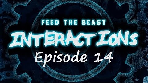 FTB Interactions - Episode 14 - LV Power & Pam