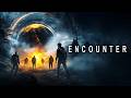 Encounter Unheimliche Begegnung Sci Fi 2018 Kinofilm Drama Ganzer Film Encounter Unheimliche Begegnung Sci Fi 2018 Kinofilm Drama Ganzer Film