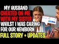 Husband CHEATED On Me With Sister Whilst I Was Caring For Newborn r/Relationships
