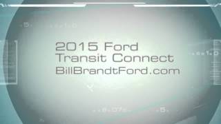 2015 Ford Transit Connect near Rio Vista at Bill Brandt Ford