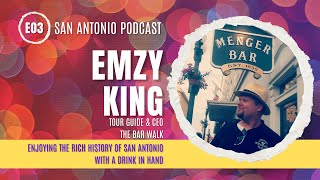 Exclusive Chat With Emzy King: San Antonio Tour Guide And Barwalk Owner Profile