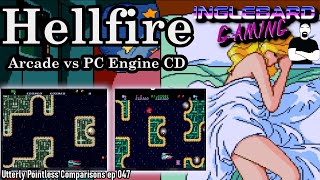 Hellfire Arcade Vs PC Engine CD