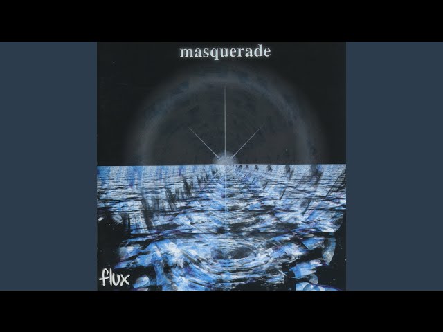 Masquerade - Infinite Am I