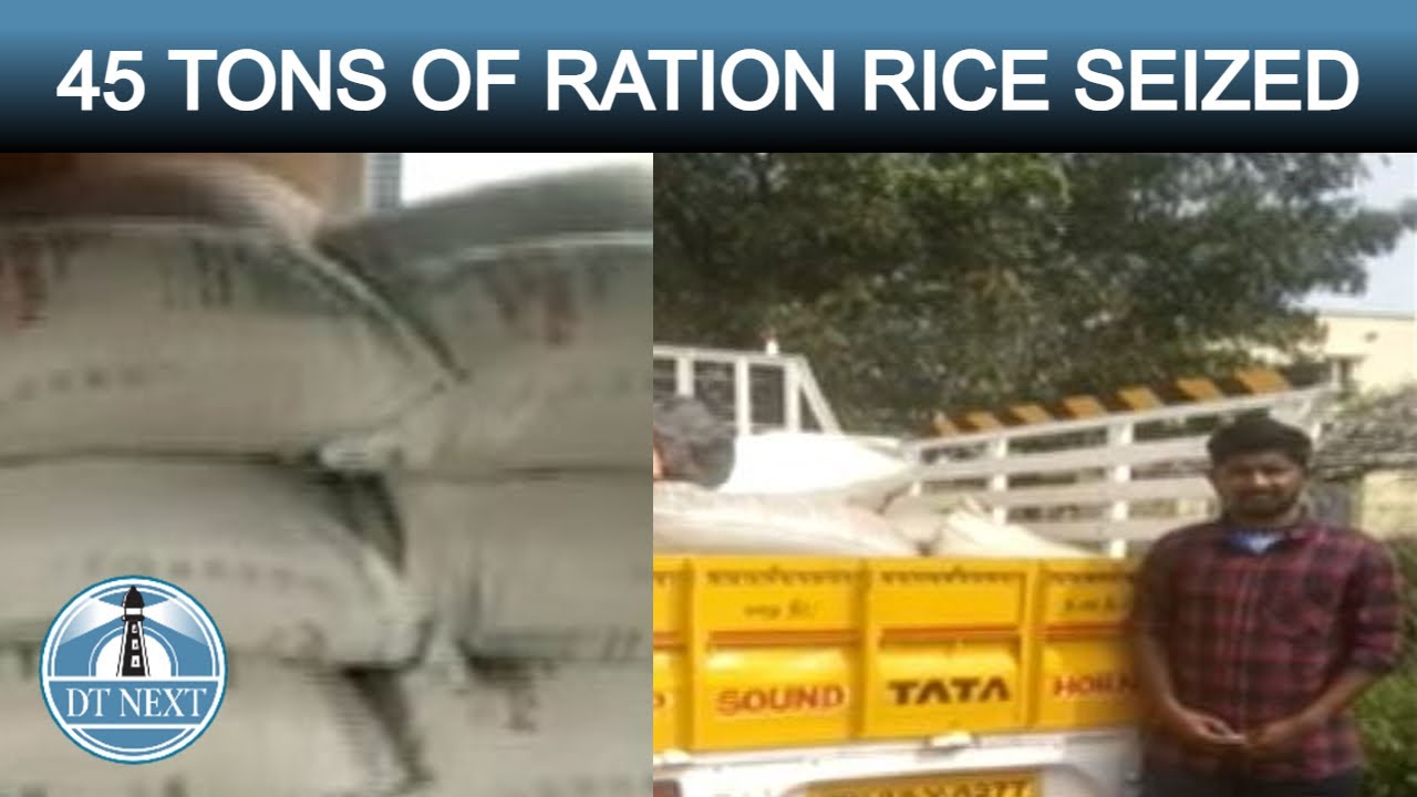 45 TONS OF RATION RICE SEIZED | DT NEXT