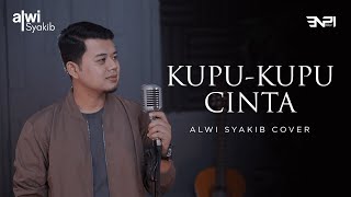 KUPU KUPU CINTA - SIGMA | Alwi Syakib Cover