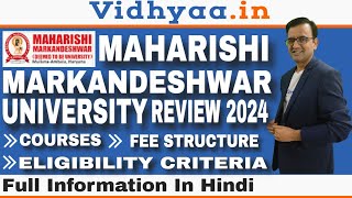 MAHARISHI MARKANDESHWAR UNIVERSITY (MMU), AMBALA | REVIEW 2024 | ADMISSION | FEES | CAMPUS screenshot 4