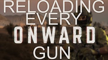 Reloading Every Onward Gun