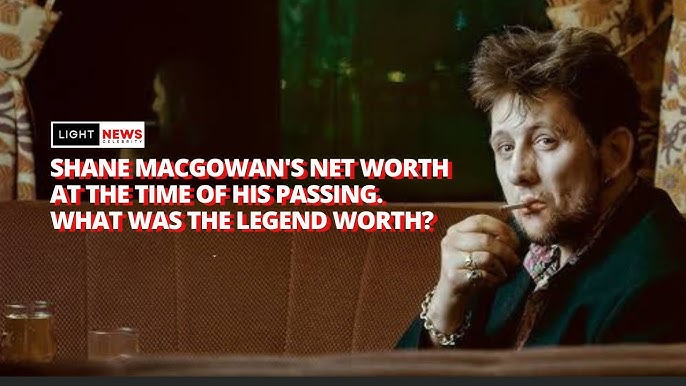 Wacht What Was Legendary Singer Shane Macgowan S Net Worth At The Time Of His Death